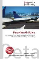 Peruvian Air Force edito da Betascript Publishing