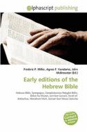 Early Editions Of The Hebrew Bible edito da Betascript Publishing