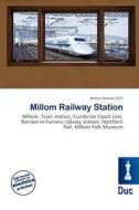 Millom Railway Station edito da Duc