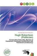 Hugh Robertson (politician) edito da Fidel