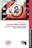 Vernon Wells (actor) edito da Brev Publishing