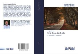 Inna droga do Zenitu di Douglas Carothers edito da Wydawnictwo Bezkresy Wiedzy
