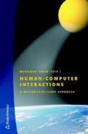 Perspectives on Human-Computer Interactions: A Multidisciplinary Approach edito da Studentlitteratur AB