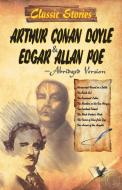 Classic Stories Of Arthur Conan Coyle Edgar & Allan Poe di Abridged Version edito da V&s Publishers