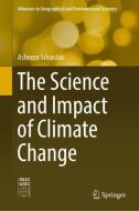 The Science and Impact of Climate Change di Asheem Srivastav edito da Springer-Verlag GmbH