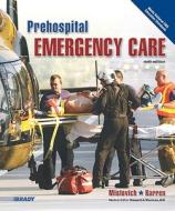 Prehospital Emergency Care di Joseph J. Mistovich, Brent Q. Hafen, Keith J. Karren edito da Prentice Hall