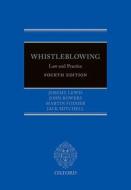 Whistleblowing di Jeremy Lewis, John Bowers QC, Martin Fodder, Jack Mitchell edito da Oxford University Press