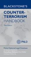 Blackstone's Counter-Terrorism Handbook di Andrew Staniforth, Police National Legal Database (Pnld), Clive Walker edito da OXFORD UNIV PR