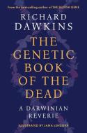 The Genetic Book of the Dead di Richard Dawkins edito da Yale University Press