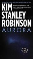 Aurora di Kim Stanley Robinson edito da Orbit