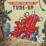 Tractor MAC Tune-Up di Billy Steers edito da Farrar, Straus & Giroux Inc