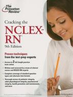 Cracking the NCLEX-RN di Jennifer A. Meyer edito da Princeton Review