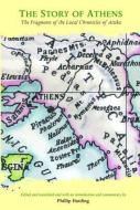 The Story of Athens di Phillip Harding edito da Routledge