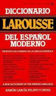 Diccionario Larousse del Espanol Moderno = A New Dictionary of the Spanish Language di Ramon Garcia Palayo y. Gross edito da CELEBRA