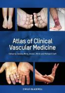 Atlas of Clinical Vascular Medicine di Michael R. Jaff edito da Wiley-Blackwell
