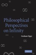 Philosophical Perspectives on Infinity di Graham Oppy edito da Cambridge University Press