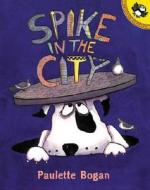 Spike in the City di Paulette Bogan edito da SCOTT FORESMAN