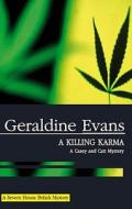 A Killing Karma di Geraldine Evans edito da Severn House Publishers