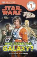Star Wars: Who Saved the Galaxy? di Catherine Saunders edito da DK Publishing (Dorling Kindersley)