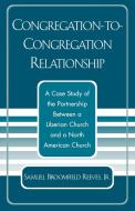 Congregation-To-Congregation Relationship di Jr. Reeves, Samuel Broomfield Jr. Reeves edito da University Press of America