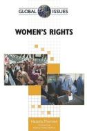 Women's Rights di Natasha Thomsen edito da Facts On File