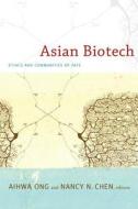 Asian Biotech edito da Duke University Press Books