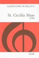 St. Cecilia Mass (1720): For SSATB Soli and Chorus, String Orchestra and Organ Continuo edito da Novello