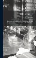 The Zoist: A Journal of Cerebral Physiology & Mesmerism, and Their Applications to Human Welfare ...; Volume 8 di Anonymous edito da LEGARE STREET PR