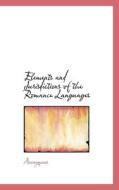 Elements And Jurisdictions Of The Romance Languages di Anonymous edito da Bibliolife