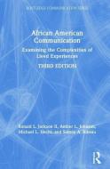 African American Communication di Ronald L. Jackson II, Amber L. Johnson, Michael L. Hecht, Sidney A. Ribeau edito da Taylor & Francis Ltd