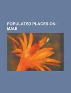 Populated Places On Hawaii Island : Hil di Source Wikipedia edito da Books LLC, Wiki Series