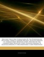 Military Units And Formations Of The Bun di Hephaestus Books edito da Hephaestus Books