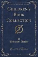 Children's Book Collection (classic Reprint) di Unknown Author edito da Forgotten Books