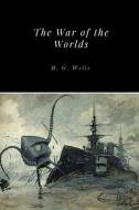 The War of the Worlds di H. G. Wells edito da Lulu.com