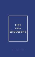 Tips from Widowers di Jan Robinson edito da Bloomsbury Publishing PLC