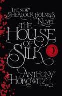 The House Of Silk di Anthony Horowitz edito da Orion Publishing Co
