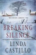 Breaking Silence di Linda Castillo edito da Thorndike Press