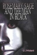 Rosemary Sage And The Man In Black di #Pritchard,  G.,  L. edito da Publishamerica