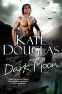 Dark moon di Kate Douglas edito da Kensington Publishing