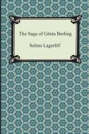 The Saga of Gosta Berling di Selma Lagerlof edito da Digireads.com