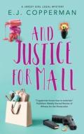 And Justice For Mall di E.J. Copperman edito da Canongate Books