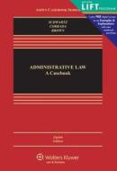 Administrative Law: A Casebook di Bernard Schwartz, Roberto L. Corrada, J. Robert Brown edito da ASPEN PUBL