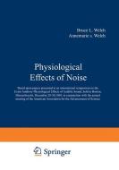 Physiological Effects of Noise edito da Springer US
