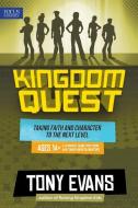 Kingdom Quest: A Strategy Guide for Teens and Their Parents/Mentors: Taking Faith and Character to the Next Level di Tony Evans edito da FOCUS ON THE FAMILY