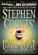 Deep Black Dark Zone di Stephen Coonts, James DeFelice edito da Brilliance Audio