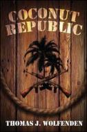 Coconut Republic di Thomas Wolfenden edito da Permuted Press