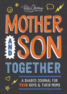 Mother And Son Together di Katie Clemons edito da Sourcebooks