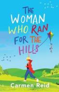 The Woman Who Ran For The Hills The Woman Who Ran For The Hills