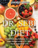 DR. SEBI DIET di Alfredo Cooper edito da healthydiet