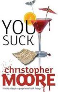 You Suck di Christopher Moore edito da Little, Brown Book Group
